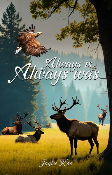 Always Is and Always Was
