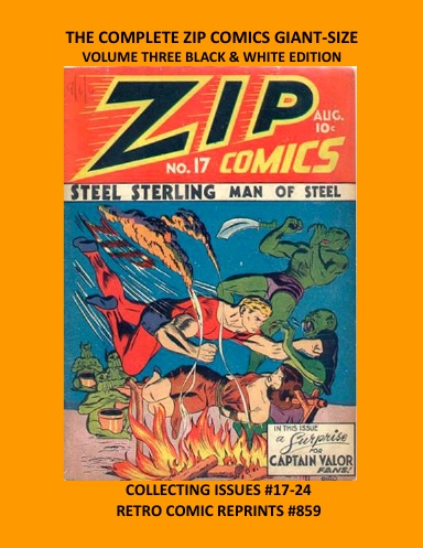 THE COMPLETE ZIP COMICS GIANT-SIZE VOLUME THREE BLACK & WHITE EDITION
