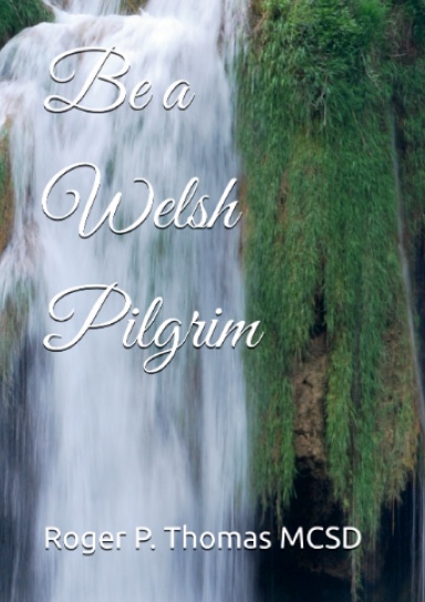 Be a WELSH Pilgrim