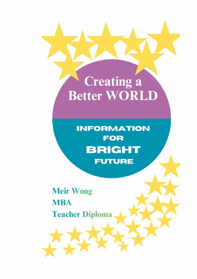 Creating a Better World, information for Bright FUTURE