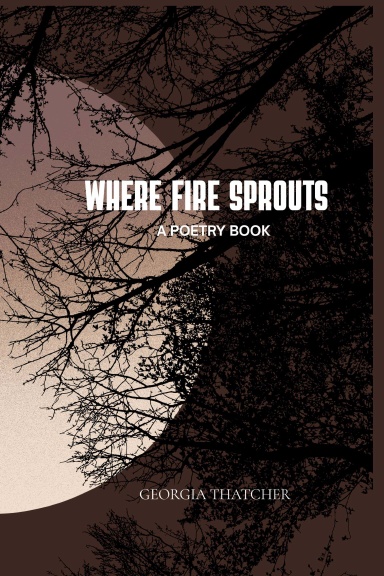 Where Fire Sprouts