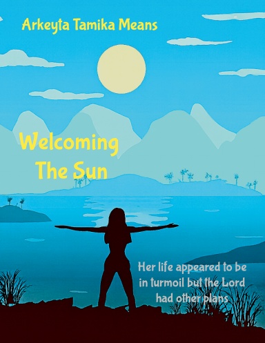 Welcoming The Sun