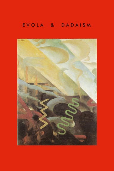 Evola & Dadaism