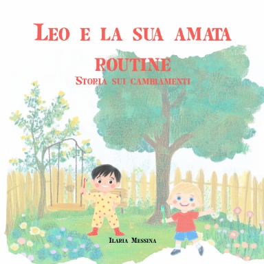 Leo e la sua amata Routine