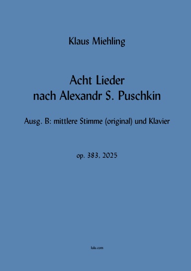 Acht Lieder nach Alexandr S. Puschkin (mittel)
