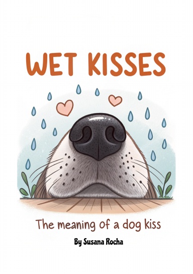 Wet Kisses