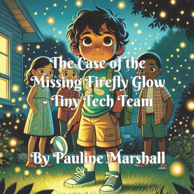 The Case of the Missing Firefly Glow