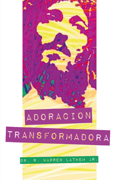 Adoracion Transformadora
