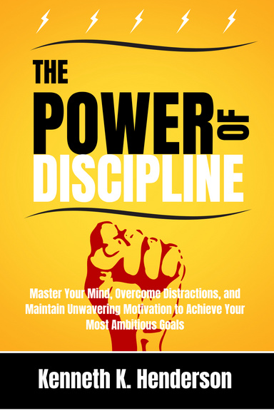 The Power of Discipline
