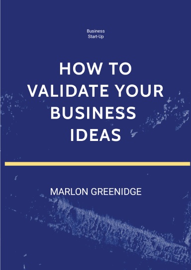 Validate Your Business Ideas