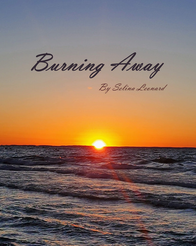 Burning Away