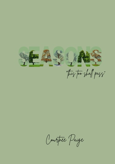 Seasons “this too shall pass”