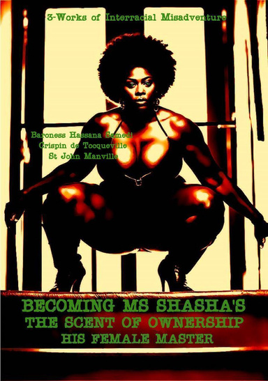 Becoming Ms Shasha's - The Scent of Ownership - His Female Master