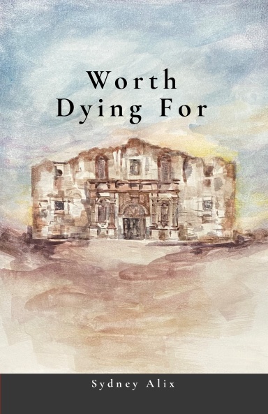 Worth Dying For
