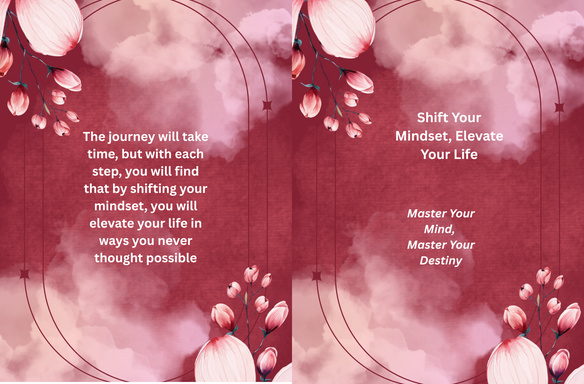 Shift Your Mindset, Elevate Your Life