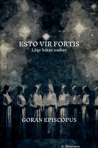 Esto vir fortis