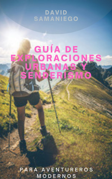 Guía de exploraciones urbanas