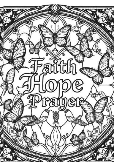 Inspired through Faith, Hope and Prayer Coloring Book