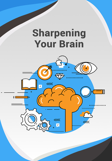 Sharpening your BRAIN