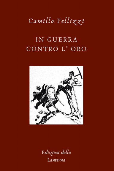 IN GUERRA CONTRO L' ORO