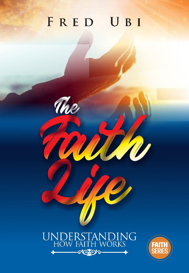 The Faith Life