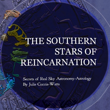 The Southern Stars of Reincarnation