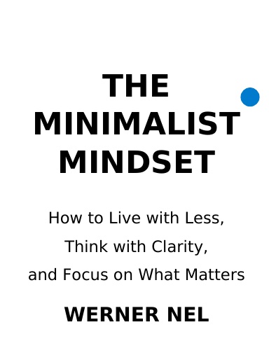 The Minimalist Mindset