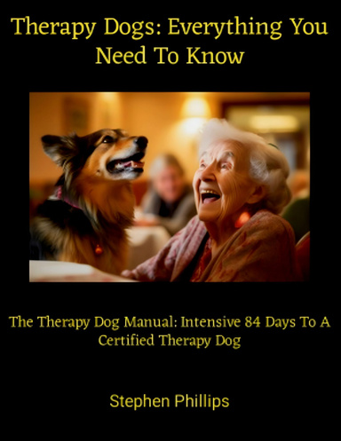 Therapy Dogs: Everything You Need To Know