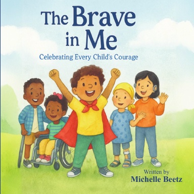 The Brave In Me