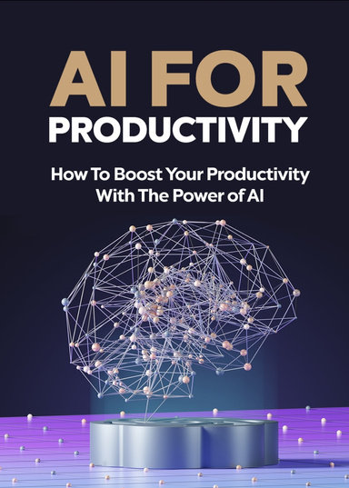 Ai for Productivity