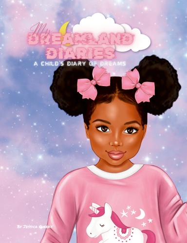 My Dreamland Diaries™