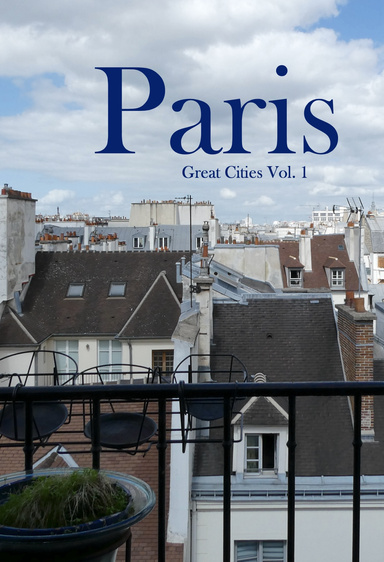 Paris Great Cities Vol. 1