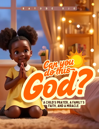 CAN YOU DO THIS, GOD?