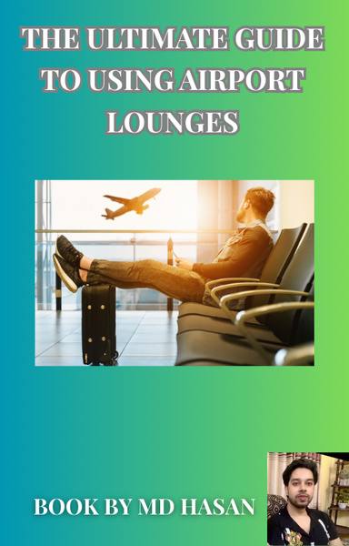 The Ultimate Guide to Using Airport Lounges