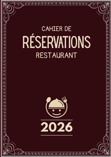 Cahier de Réservation Restaurant 2026