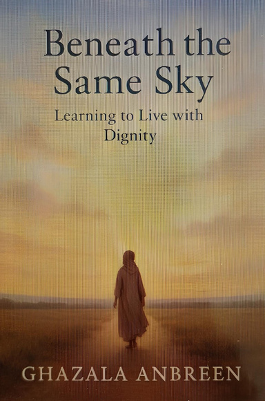 Beneath the Same Sky: Learning to Live with Dignity