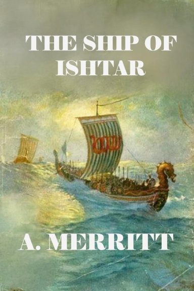 THE SHIP OF ISHTAR