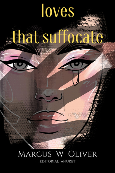 Loves that suffocate -Obsessive, jealous, and perverse-