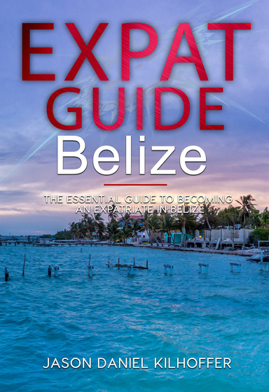 Expat Guide: Belize