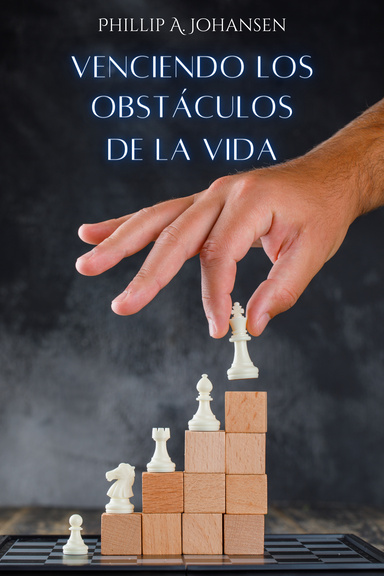 Venciendo los obstáculos de la vida