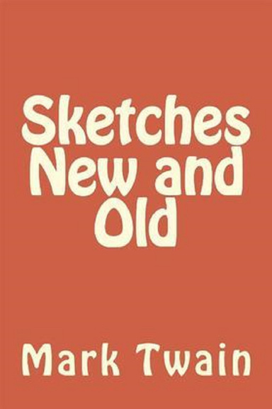 Sketches New and Old Annotated