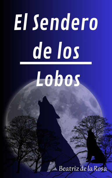 EL SENDERO DE LOS LOBOS