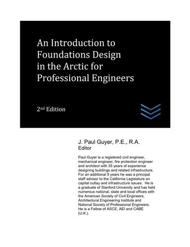 An Introduction to Foundations Design in the Arctic for Professional Engineers
