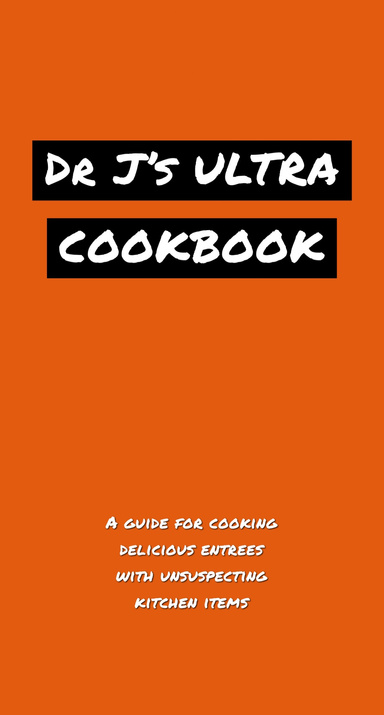 Dr J`s Ultra Cookbook