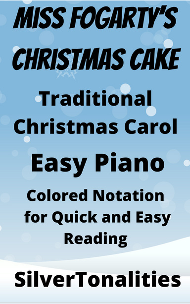 Miss Fogarty's Christmas Cake Easy Piano with Colored Notation