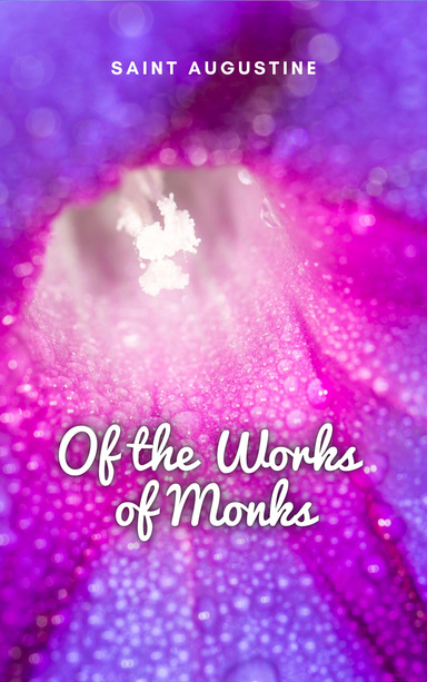 Of the Works of Monks