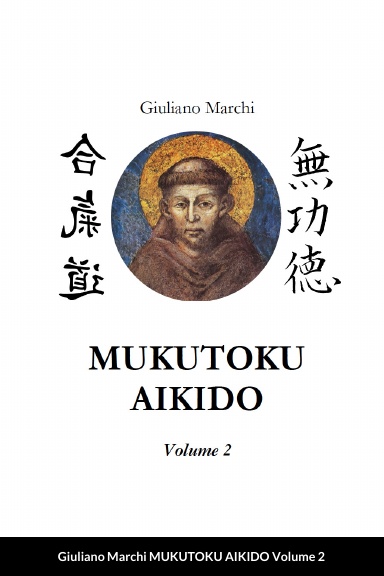 MUKUTOKU AIKIDO Volume 2