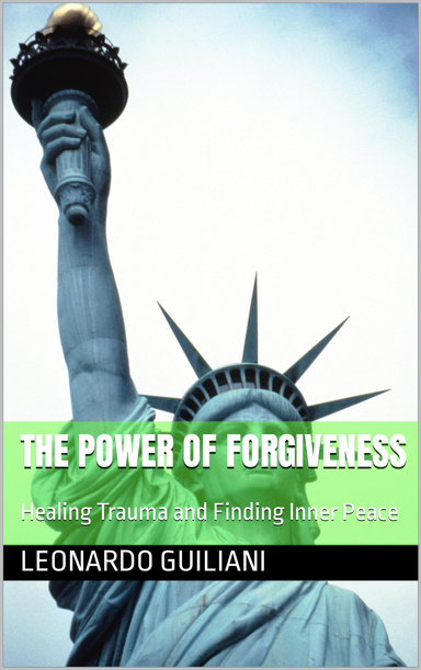The Power of Forgiveness