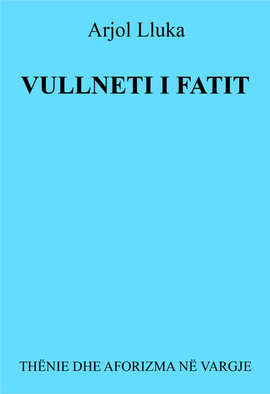 VULLNETI I FATIT