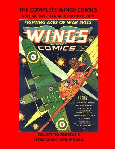 THE COMPLETE WINGS COMICS VOLUME TWO STANDARD COLOR EDITION